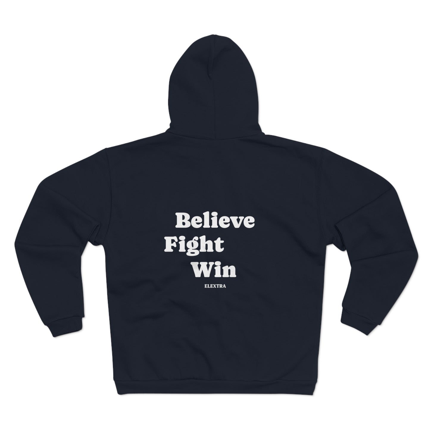 Believe Fight Win Zip Hoodie